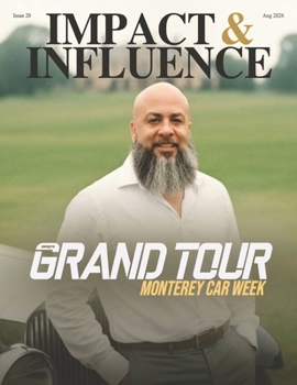 Impact & Influence Magazine: August 2026