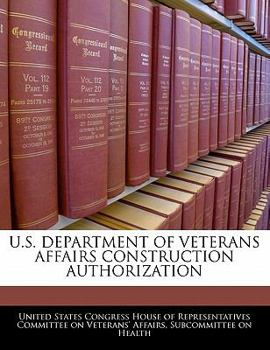 Paperback U.S. Department of Veterans Affairs Construction Authorization Book