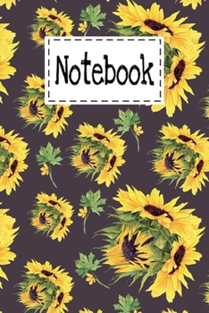 Notebook: Cute Yellow Sunflowers Gifts Theme Design Lined Notebook For kids Girls Boys men Women Teens For Taking notes & Ideas - Gifts For Sunflower Summer & Spring Lovers.