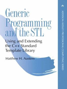 Paperback Generic Programming and the STL: Using and Extending the C++ Standard Template Library Book