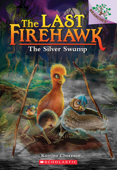 Paperback The Silver Swamp: A Branches Book (the Last Firehawk #8): Volume 8 Book