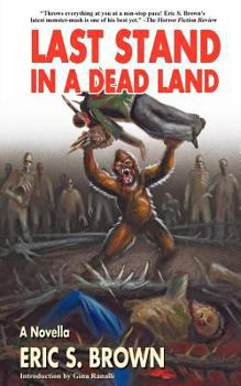 Paperback Last Stand in a Dead Land Book