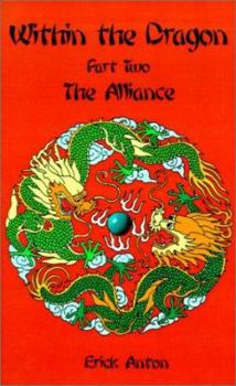 Paperback Within the Dragon: The Alliance Book