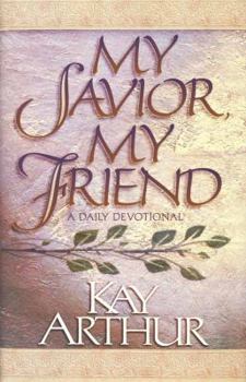 Hardcover My Savior, My Friend Book
