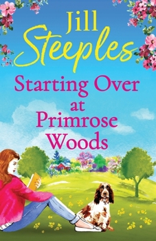 Starting Over at Primrose Woods - Book #1 of the Primrose Woods