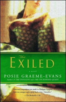 The Exiled: A Novel - Book #2 of the War of the Roses