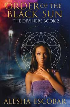 Order of the Black Sun - Book #2 of the Diviners