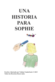 Paperback Una Historia Para Sophie [Spanish] Book