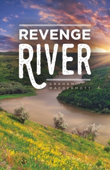Paperback Revenge River: Volume 1 Book