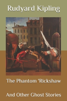 Paperback The Phantom 'Rickshaw: And Other Ghost Stories Book