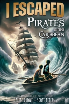 I Escaped Pirates In The Caribbean - Book  of the I Escaped