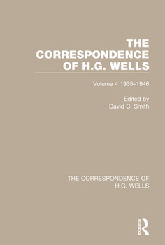 Paperback The Correspondence of H.G. Wells: Volume 4 1935-1946 Book