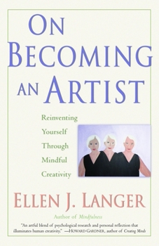Paperback On Becoming an Artist: Reinventing Yourself Through Mindful Creativity Book