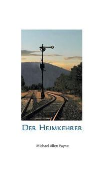 Paperback Der Heimkehrer: Die gemischten Gefühle [German] Book