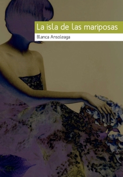 Paperback La isla de las mariposas [Spanish] Book