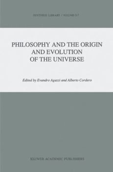 Paperback Philosophy and the Origin and Evolution of the Universe Book
