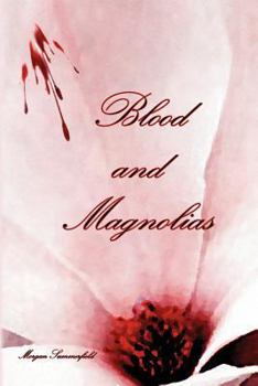 Paperback Blood and Magnolias Book
