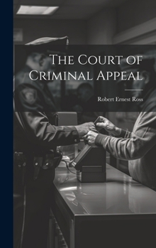 Hardcover The Court of Criminal Appeal Book