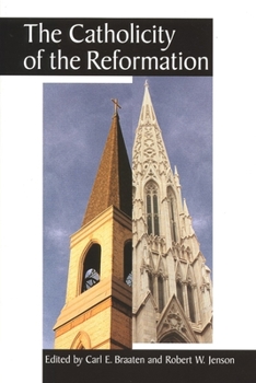 Paperback The Catholicity of the Reformation Book