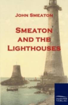 Paperback Smeaton and the Lighthouses Book