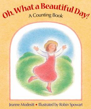 Hardcover Oh, What a Beautiful Day!: A Counting Book
