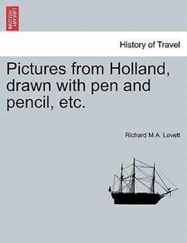 Pictures From Holland Drawn With Pen And Pencil