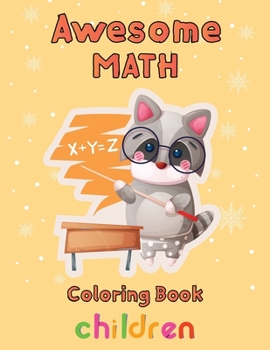 Paperback Awesome Math coloring book Children: 8.5''x11''/math coloring book