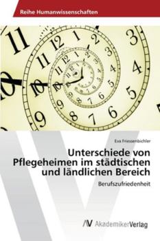 Paperback Unterschiede von Pflegeheimen im städtischen und ländlichen Bereich [German] Book