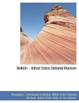 Hardcover Bulletin - United States National Museum Book