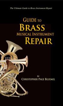 Spiral-bound Guide to Brass Musical Instrument Repair Book