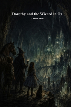 Dorothy and the Wizard in Oz