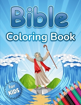 Paperback Bible Coloring Book For Kids: Illustrations of the Old Testament Stories Book
