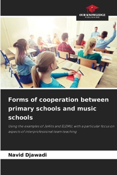 Paperback Forms of cooperation between primary schools and music schools Book