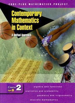 Hardcover Contemporary Mathematics in Context: A Unified Approach, Course 2, Part B, Student Edition Book