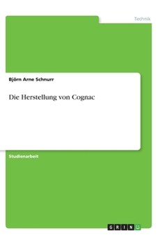 Paperback Die Herstellung von Cognac [German] Book
