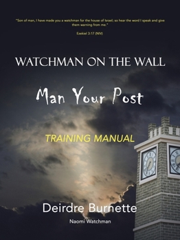 Paperback Watchman on the Wall Man Your Post: Training Manual Book