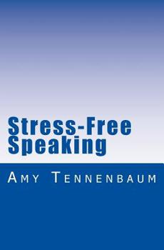 Paperback Stress-Free Speaking: A concise guide to effective public speaking Book