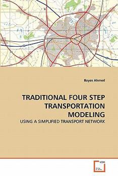 Paperback Traditional Four Step Transportation Modeling Book
