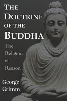 Paperback The Doctrine of the Buddha: The Religion of Reason Book