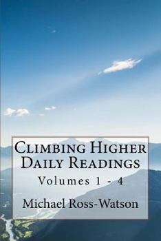 Paperback Climbing Higher Daily Readings: Pure, Proverbs, Eternity & Prayer Book