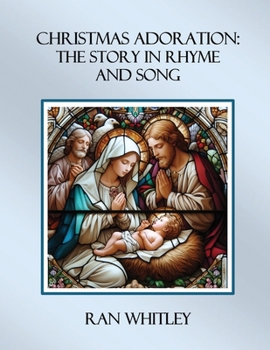 Paperback Christmas Adoration: The Story in Rhyme and Song Book