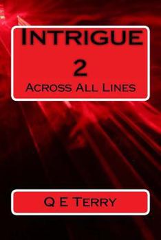 Paperback Intrigue 2: Across All Lines Book
