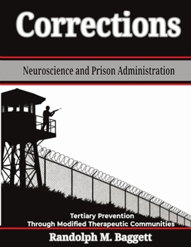Paperback Corrections: Neuroscience and Prison Administration Book