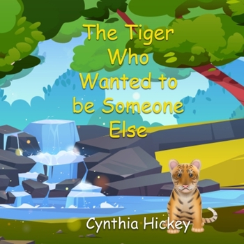 Paperback The Tiger Who Wanted to be Someone Else Book