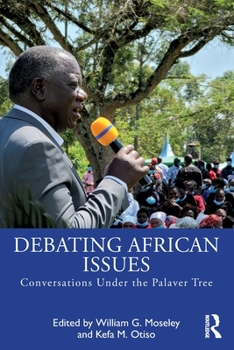 Paperback Debating African Issues: Conversations Under the Palaver Tree Book