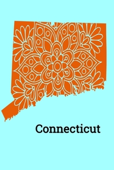 Paperback Connecticut (6x9 Notebook): Mandala State Outline of Connecticut. A Journal, Diary, Notebook in a 6"x9", 120 Pages Lined Soft Cover Book