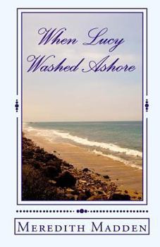 Paperback When Lucy Washed Ashore Book