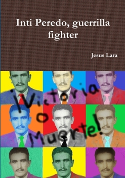 Paperback Inti Peredo, guerrilla fighter Book