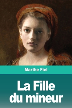 Paperback La Fille du mineur [French] Book