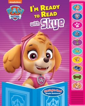 Hardcover Nickelodeon Paw Patrol: I'm Ready to Read with Skye Sound Book [With Battery] Book